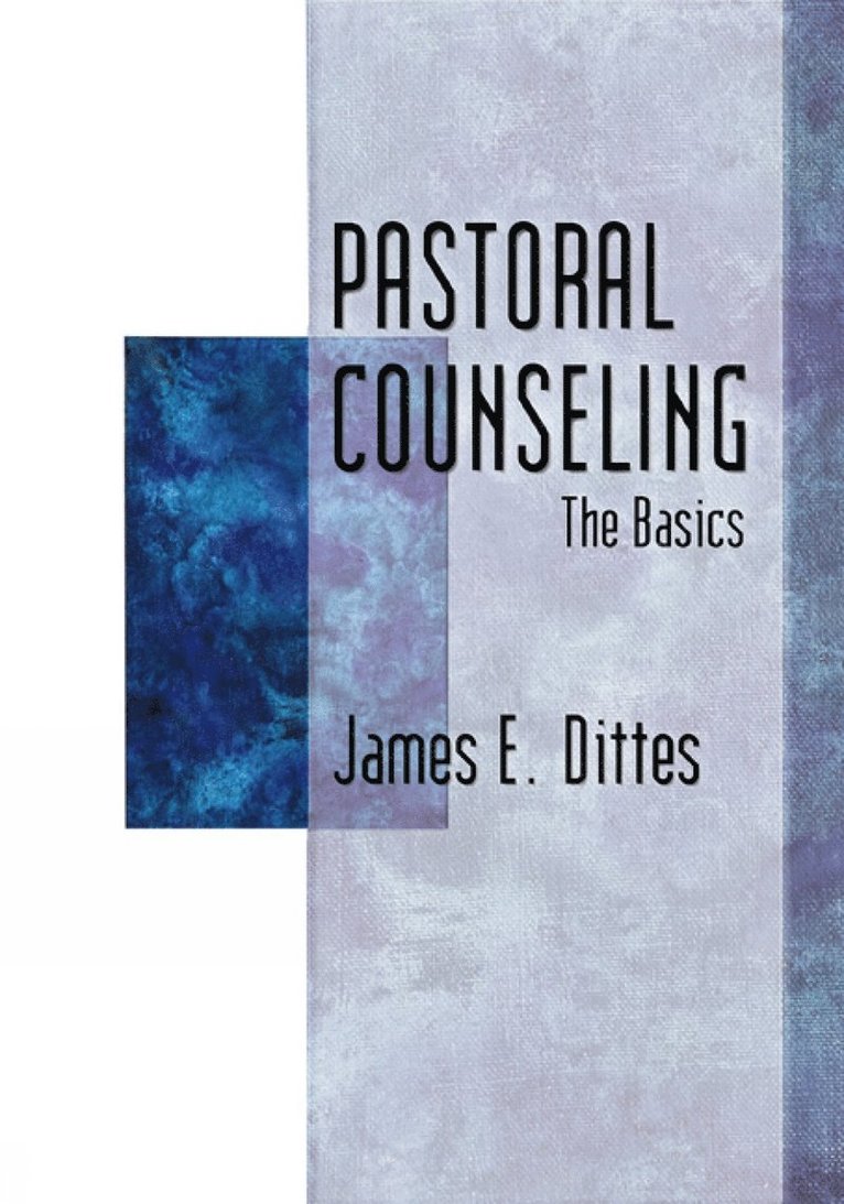 James E. Dittes - Pastoral Counseling, Häftad