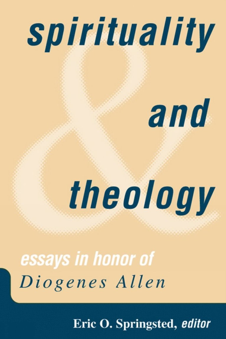 Eric O. Springsted, Eric O. Springsted - Spirituality and Theology, Häftad