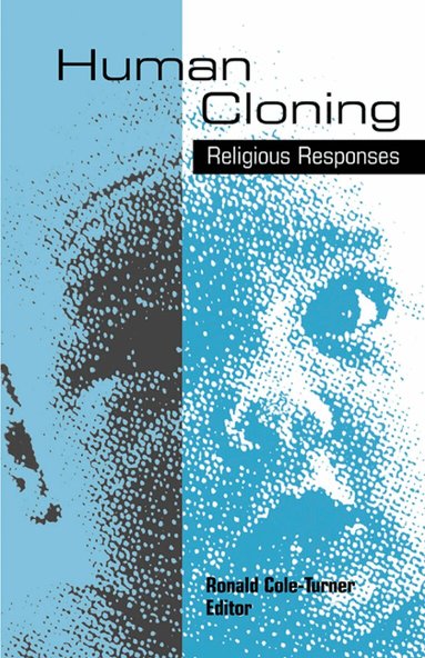 Ronald Cole-Turner, Ron Cole-Turner - Human Cloning, Häftad