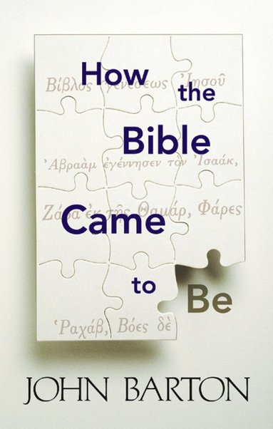 bokomslag How the Bible Came to Be