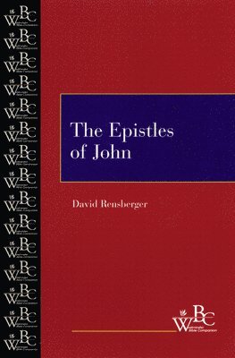 bokomslag The Epistles of John