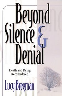 bokomslag Beyond Silence and Denial