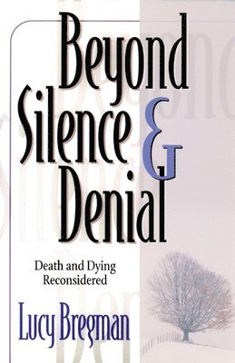 Beyond Silence and Denial 1