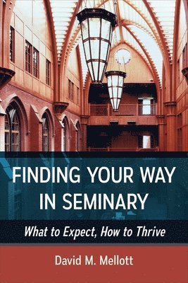 Finding Your Way in Seminary 1