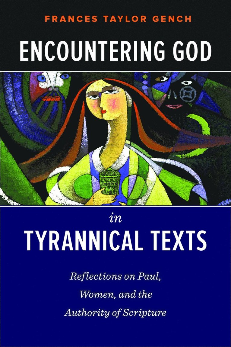 Encountering God in Tyrannical Texts 1