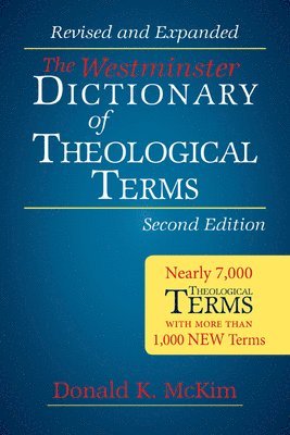Donald K McKim - Westminster Dictionary of Theological Terms, Second Edition, Inbunden