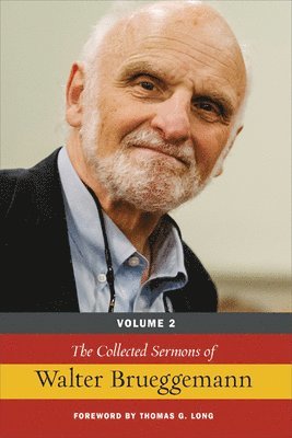 Walter Brueggemann - Collected Sermons of Walter Brueggemann, Volume 2, Inbunden