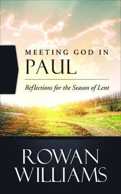 Meeting God in Paul 1