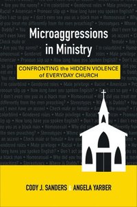 bokomslag Microaggressions in Ministry