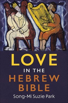 bokomslag Love in the Hebrew Bible