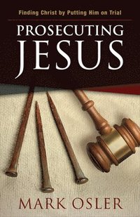 bokomslag Prosecuting Jesus