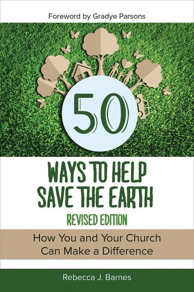 bokomslag 50 Ways to Help Save the Earth, Revised Edition