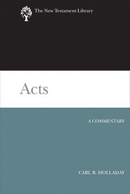 Carl R Holladay, Carl R. Holladay - Acts, Häftad
