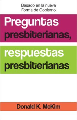 bokomslag Presbyterian Questions, Presbyterian Answers, Spanish Edition