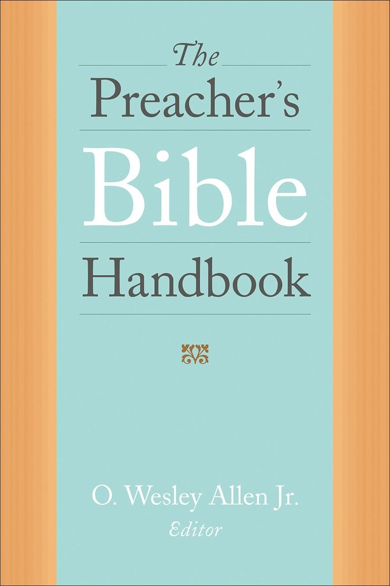 O. Wesley Allen, Jr., O. Wesley Allen Jr, O. Wesley Allen - Preacher's Bible Handbook, Häftad