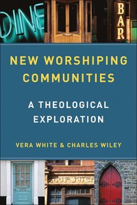 bokomslag New Worshiping Communities