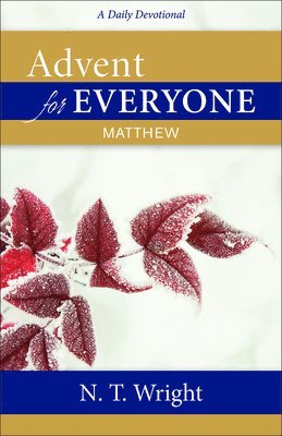 bokomslag Advent for Everyone: Matthew: A Daily Devotional