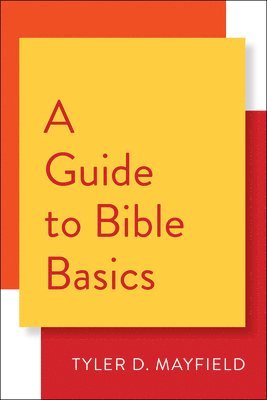 A Guide to Bible Basics 1