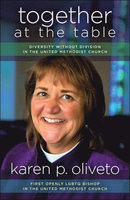 Karen Oliveto, Karen P. Oliveto - Together at the Table, Häftad