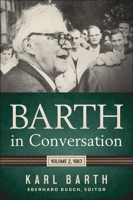Barth in Conversation 1
