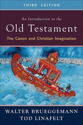 An Introduction to the Old Testament, Third Edition 1