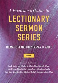 bokomslag Preacher's Guide to Lectionary Sermon Series, Volume 2