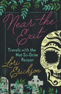 Lori Erickson - Near the Exit, Häftad