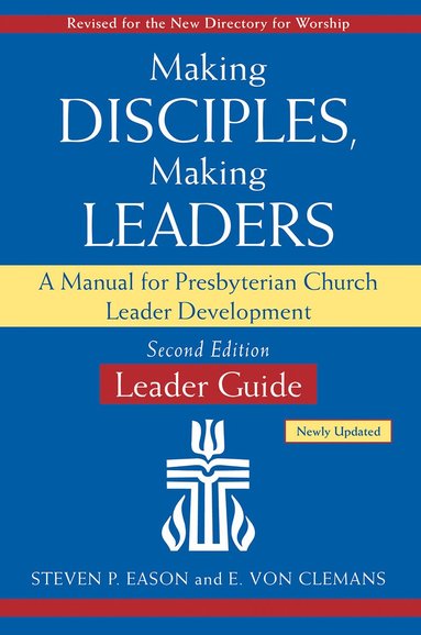 bokomslag Making Disciples, Making Leaders--Leader Guide, Updated Second Edition