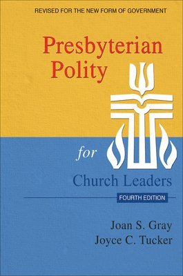 bokomslag Presbyterian Polity for Church Leaders, Updated Fourth Edition