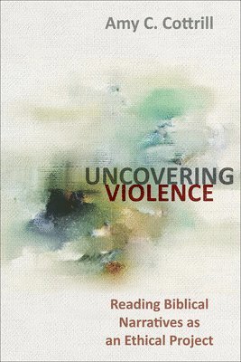 bokomslag Uncovering Violence