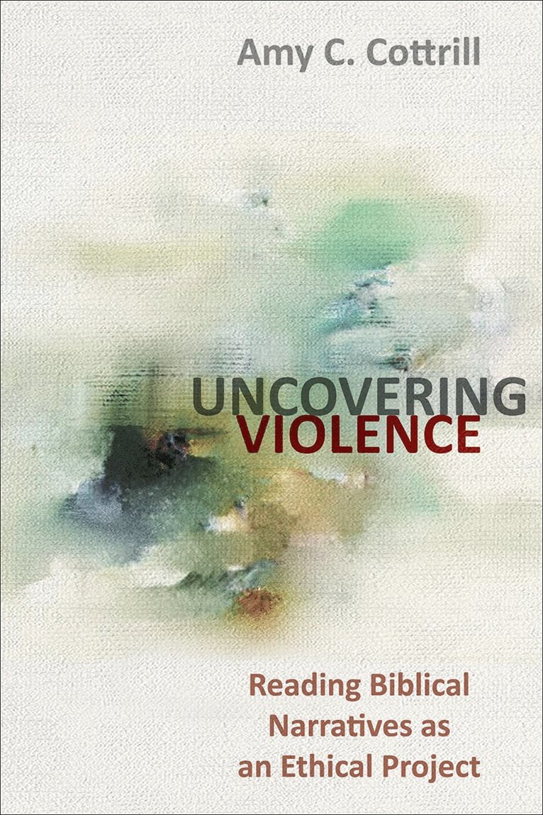 Amy Cottrill, TBD, Tbd - Uncovering Violence, Häftad