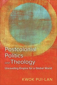 bokomslag Postcolonial Politics and Theology