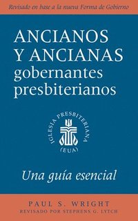 bokomslag The Presbyterian Ruling Elder, Updated Spanish Edition