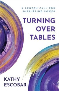 bokomslag Turning over Tables