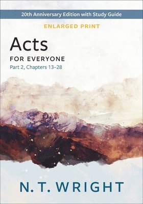 Acts for Everyone, Part 2, Enlarged Print 1