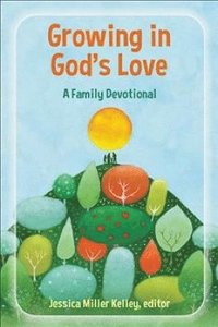 bokomslag Growing in God's Love