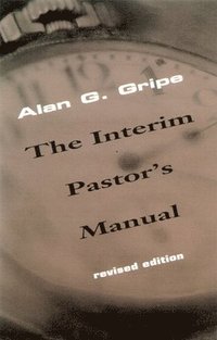 bokomslag Interim Pastor's Manual