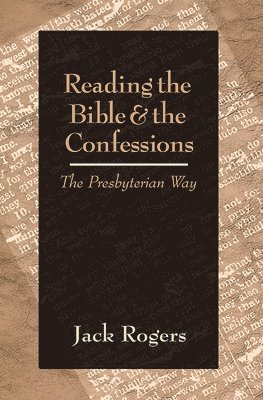 Reading the Bible and the Confessions 1