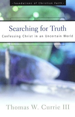 Searching for Truth 1