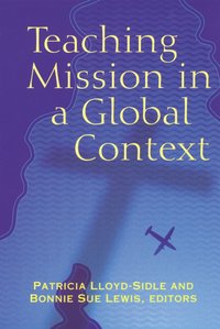 bokomslag Teaching Mission in a Global Context