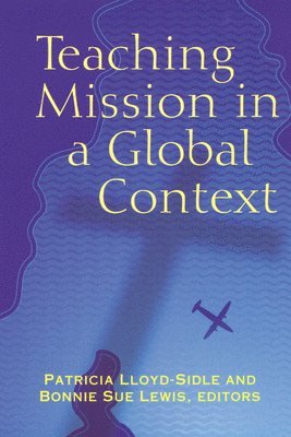 Teaching Mission in a Global Context 1