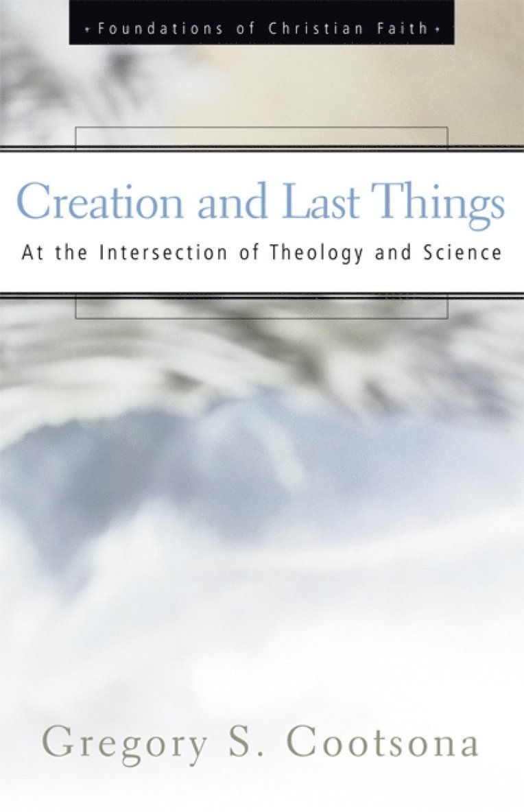 Creation and Last Things 1