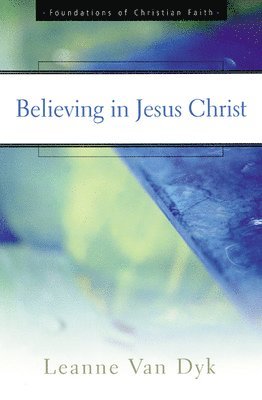 Believing in Jesus Christ 1