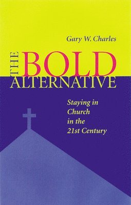 The Bold Alternative 1