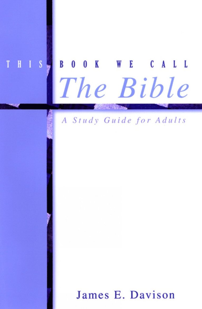 This Book We Call the Bible 1