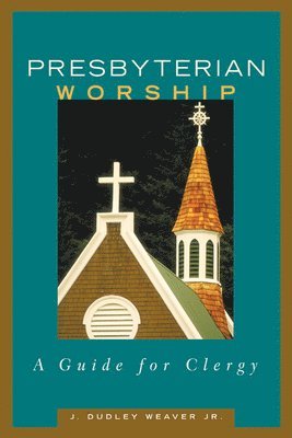 Presbyterian Worship 1