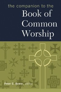 bokomslag The Companion to the Book of Common Worship