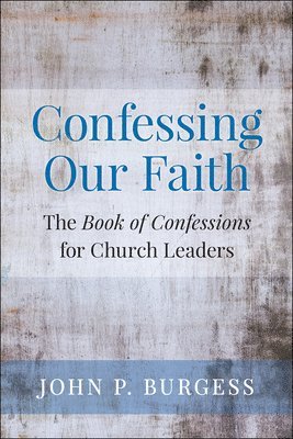 Confessing Our Faith 1