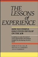 Morgan W. McCall, Michael M. Lombardo, Ann M. Morrison, Morgan W Mccall - Lessons of Experience, Inbunden