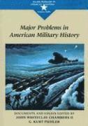 Major Problems in American Military History 1